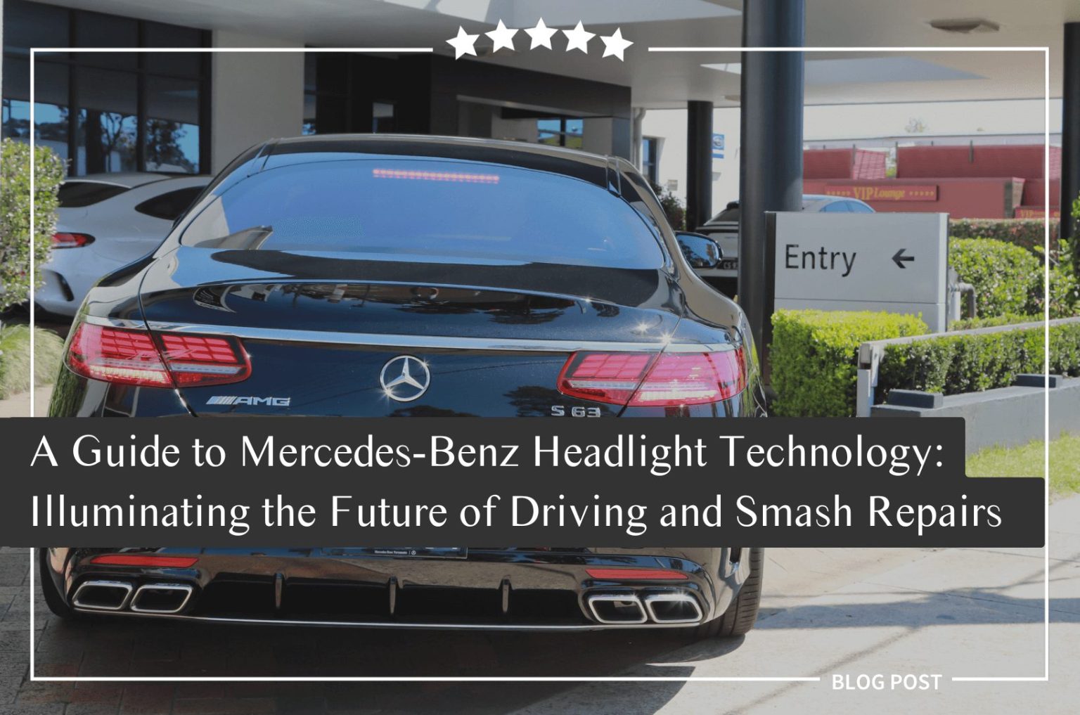 A Guide to Mercedes-Benz Headlight Technology: Illuminating the Future of Driving and Smash Repairs